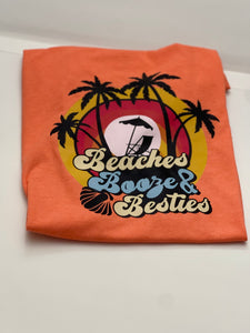 Beaches Booze Besties T-Shirt